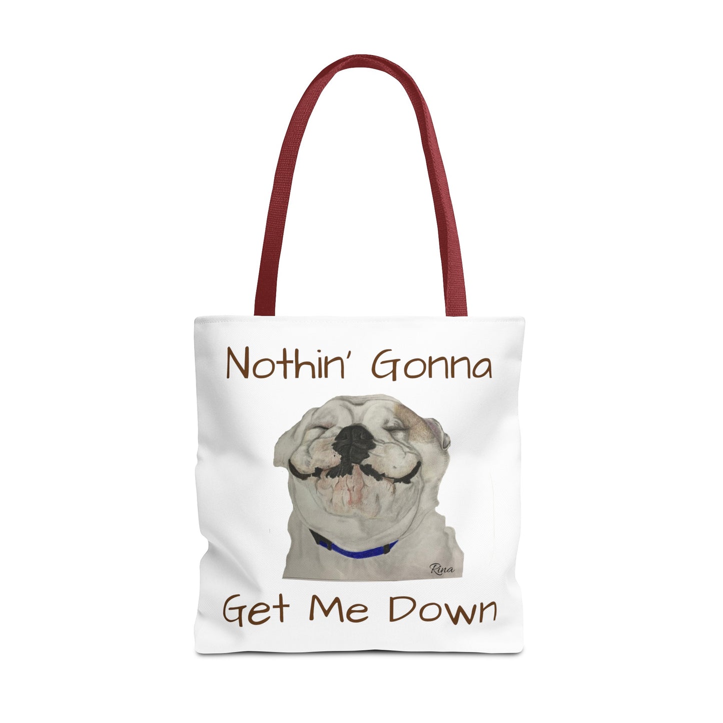 Nothing gonna Get Me Down Happy Bulldog Tote Bag