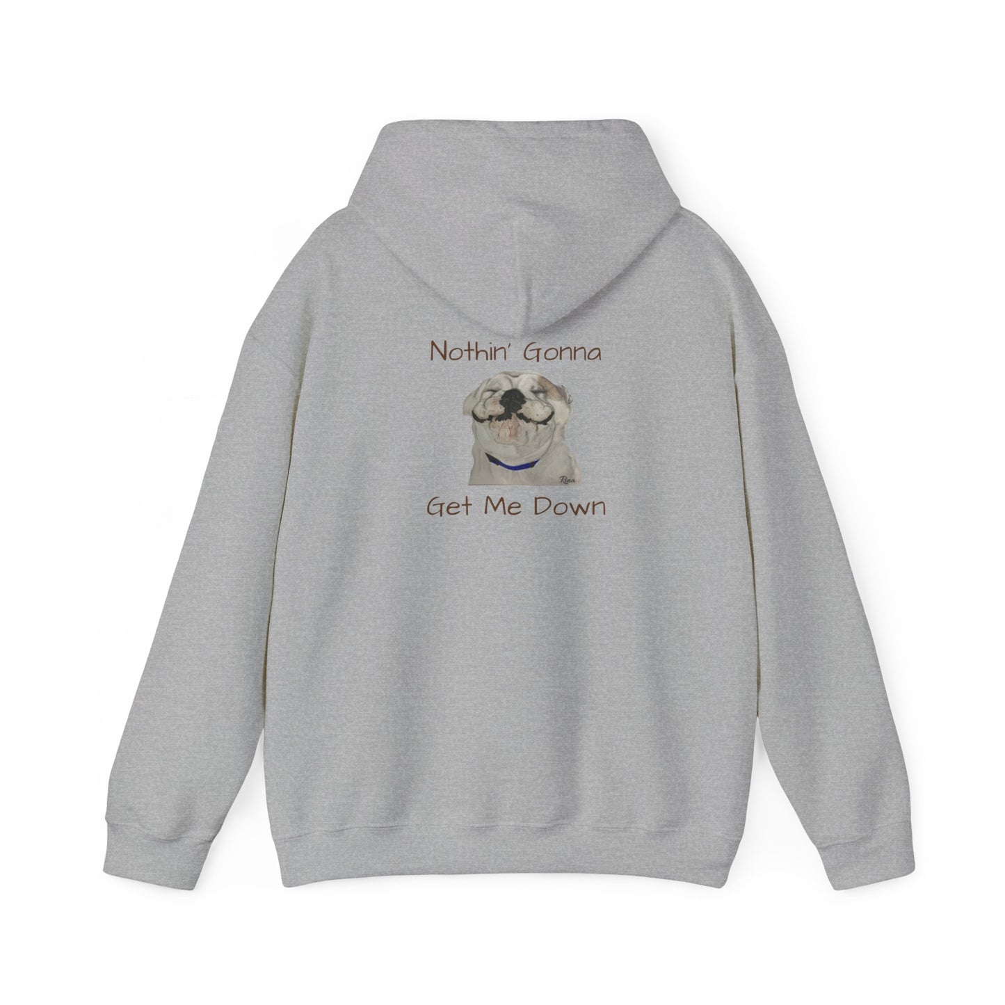 Nothin Gonna Get Me Down Happy Bulldog Hoodie