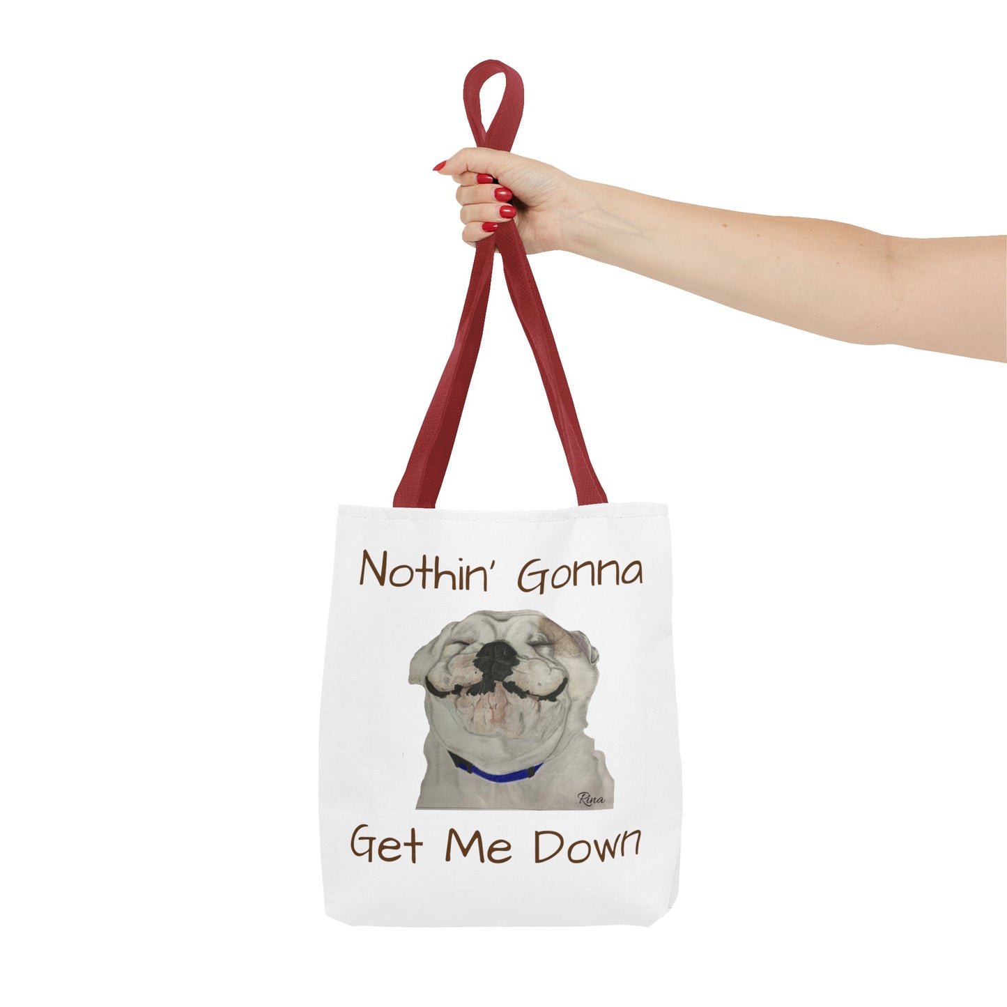 Nothing gonna Get Me Down Happy Bulldog Tote Bag