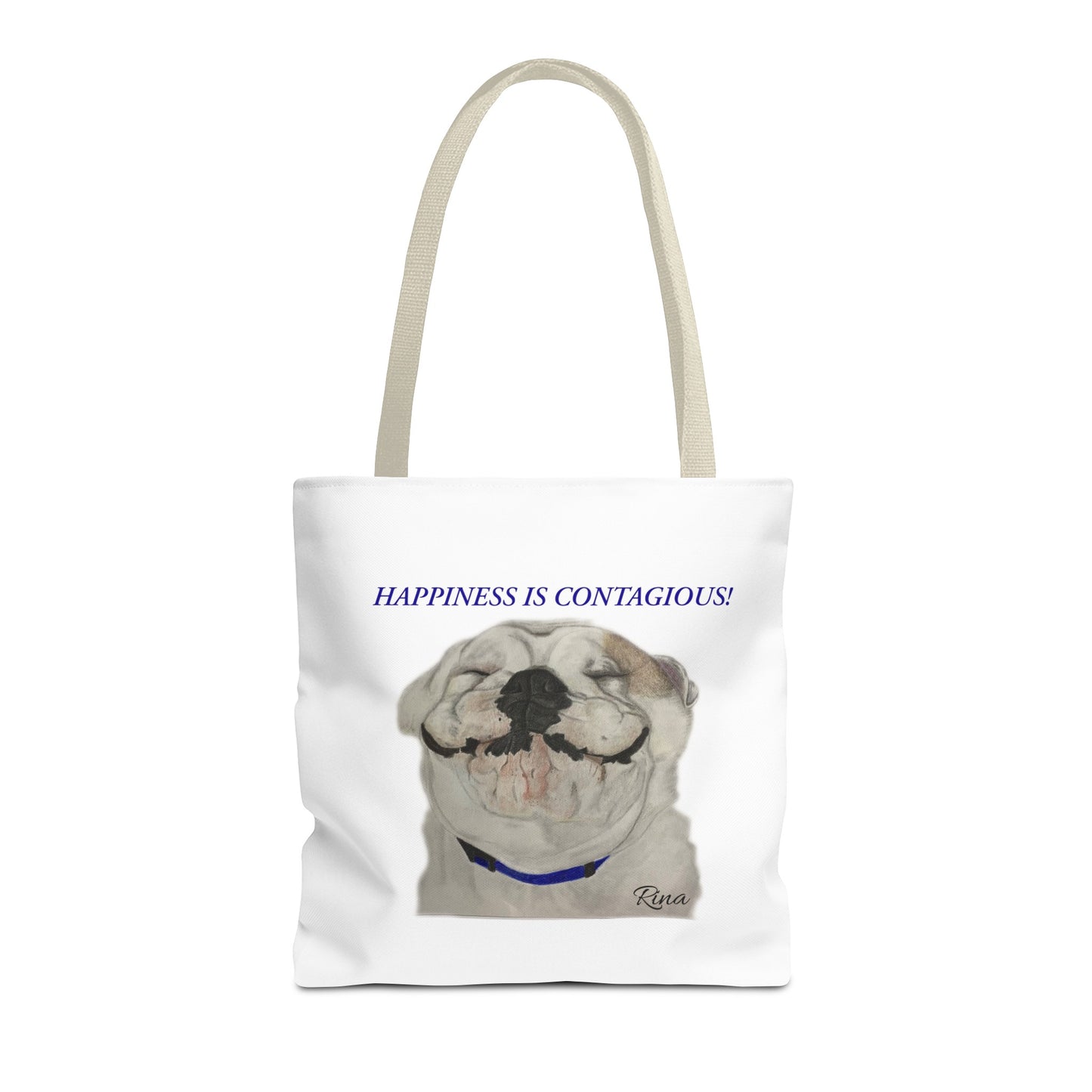 Happiness Is Contagious Happy BulldogTote Bag, Beach Bag, Pool Bag, Book Bag