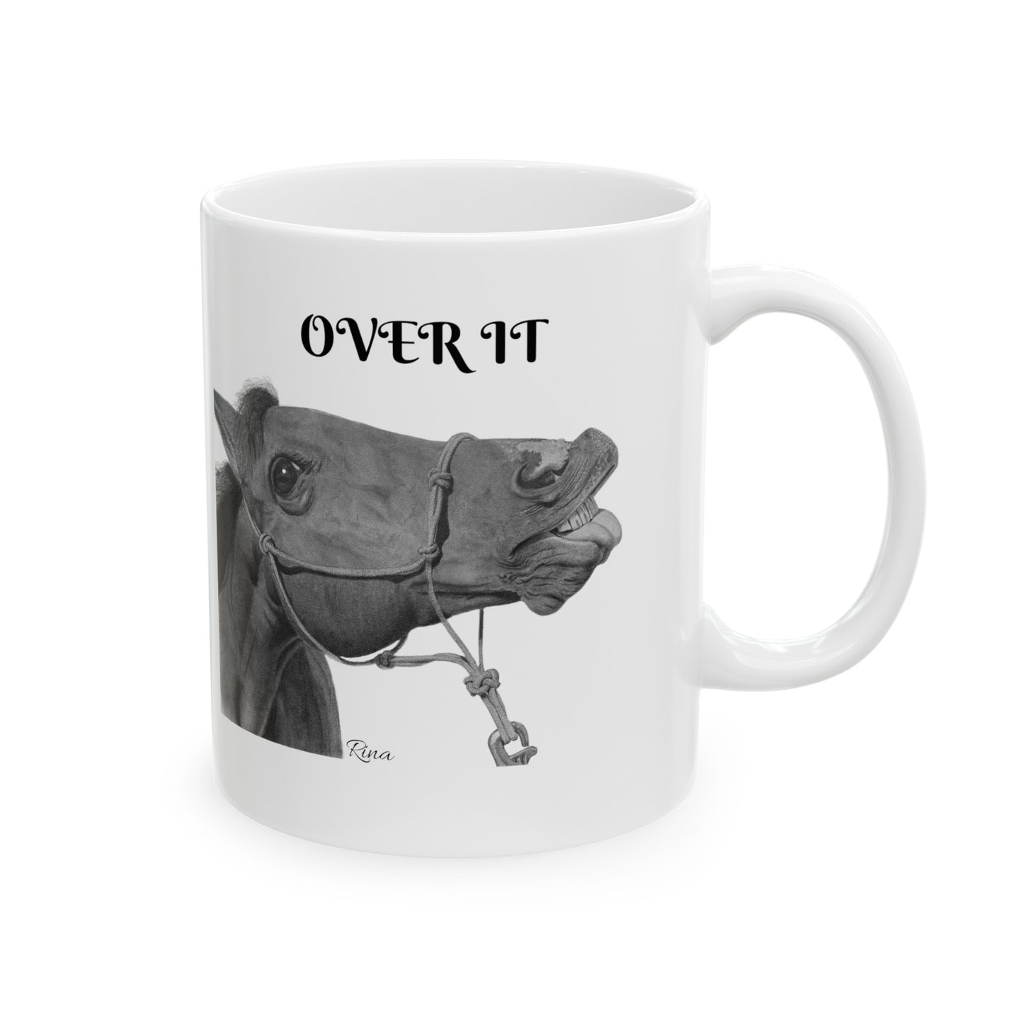 Over it Funny Horse Coffee Mug