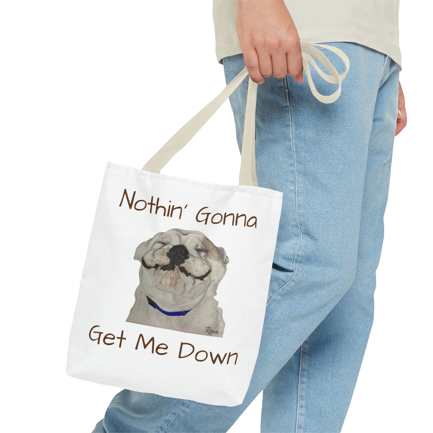 Nothing gonna Get Me Down Happy Bulldog Tote Bag