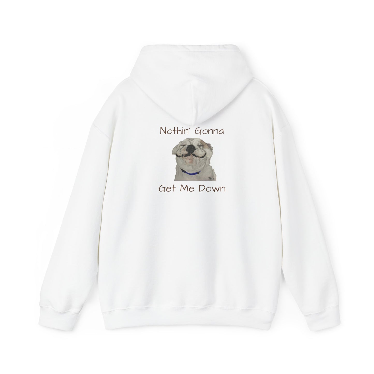Nothin Gonna Get Me Down Happy Bulldog Hoodie