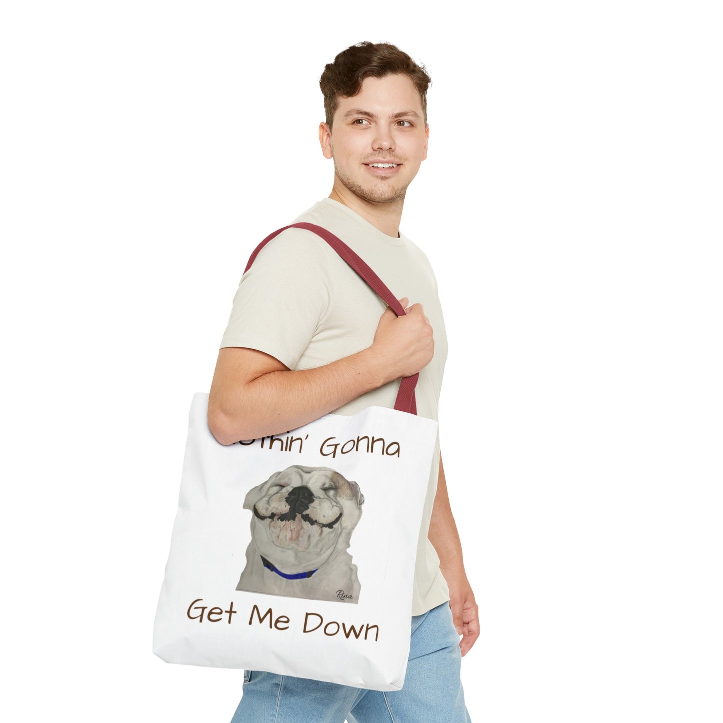 Nothing gonna Get Me Down Happy Bulldog Tote Bag