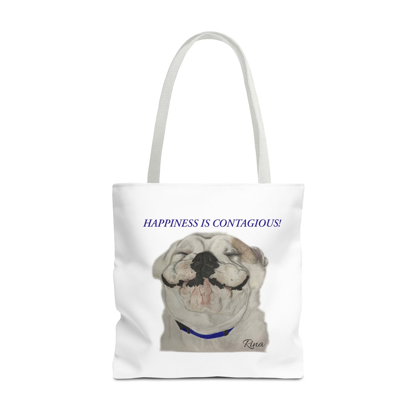 Happiness Is Contagious Happy BulldogTote Bag, Beach Bag, Pool Bag, Book Bag